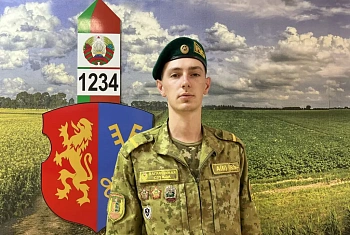 Кирилл Маскалик из агрогородка Дещенка, достойно несёт службу на пограничной заставе «Бенякони»